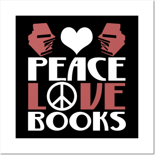 Peace Love Books Peaceful Book Lover Novelty Design Posters and Art